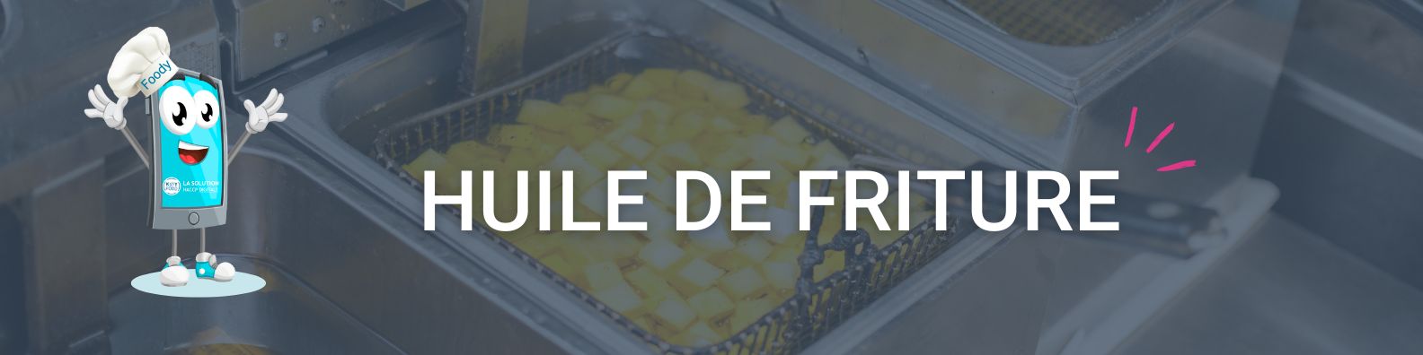 Tablette HACCP friteuses